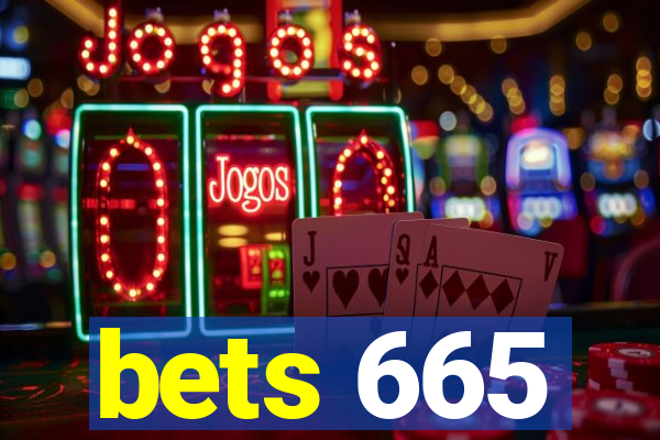 bets 665